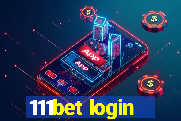 111bet login